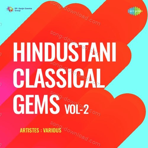 Hindustani Classical Gems Vol - 2 Master Bismillah MP3 Download